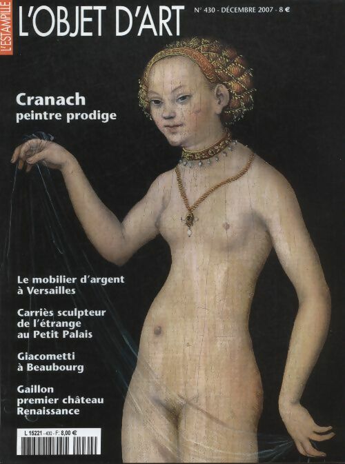 Livrenpoche : L'Objet d'art l'estampille n°430 : Cranach, peintre prodige - Collectif - Livre