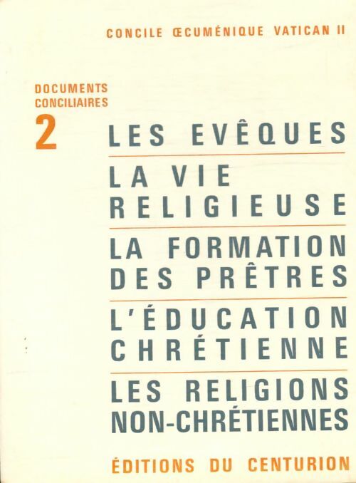 Livrenpoche : Concile oecuménique Vatican Tome II documents conciliaires - Collectif - Livre