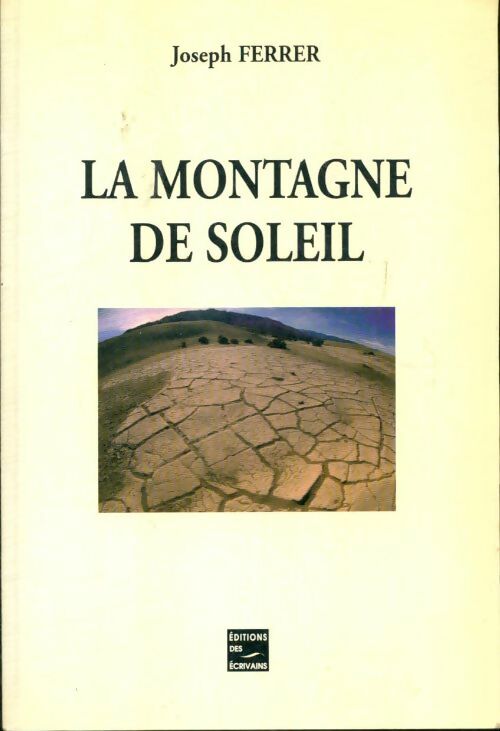 Livrenpoche : La montagne de soleil - Joseph Ferrer - Livre
