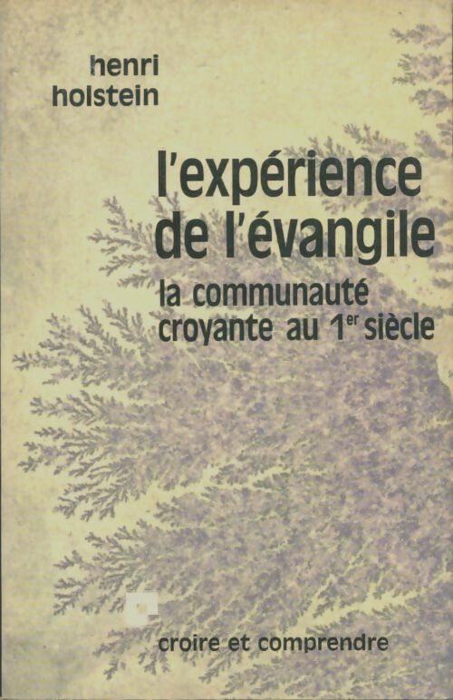 Livrenpoche : L'expérience de l'Évangile - Henri Holstein - Livre