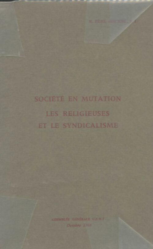 Livrenpoche : Société en mutation ; Les religieuses et le syndicalisme - Père Heckel - Livre