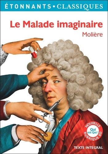Livrenpoche : Le malade imaginaire - Molière, Kutukdjian Garance - Livre