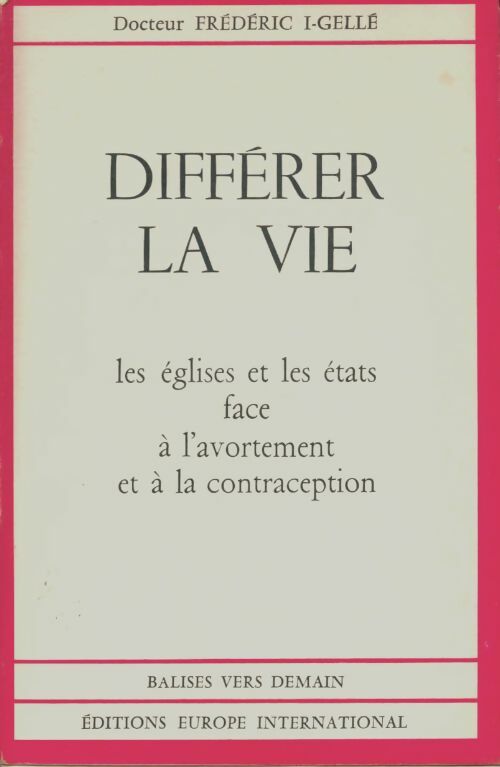 Livrenpoche : Différer la vie - Frédéric I-Gellé - Livre