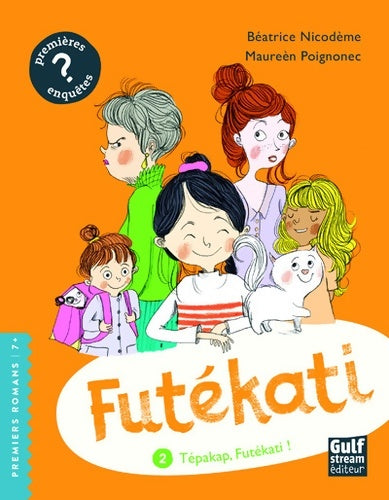 Livrenpoche : Futékati Tome II : Tépakap, Futékati ! - Béatrice Nicodème - Livre