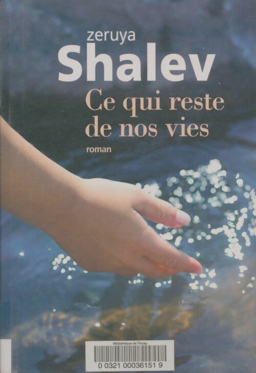 Livrenpoche : Ce qui reste de nos vies - Zeruya Shalev - Livre