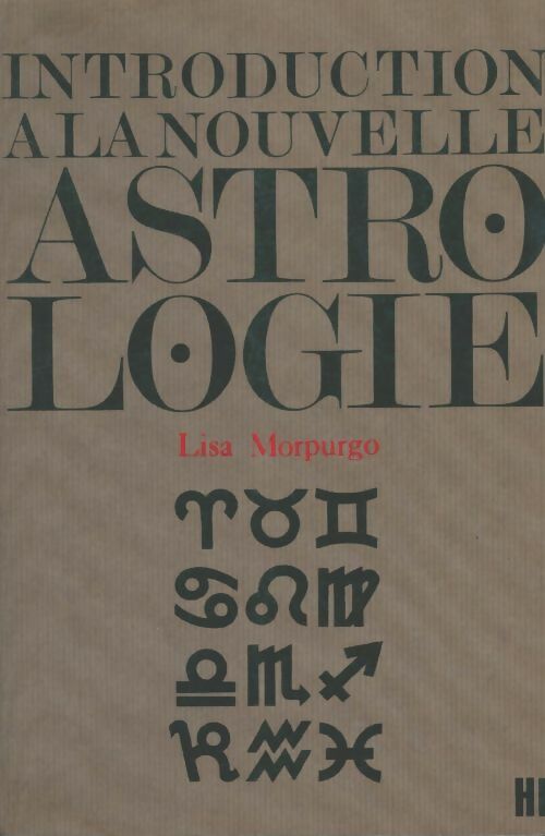 Livrenpoche : Introduction à la nouvelle astrologie - Lisa Morpurgo - Livre