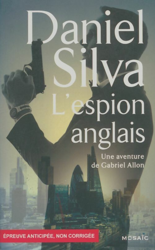 L'espion anglais - Daniel Silva -  Mosaïc - Livre