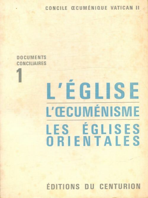 Livrenpoche : Concile oecuménique Vatican II Tome I - Collectif - Livre