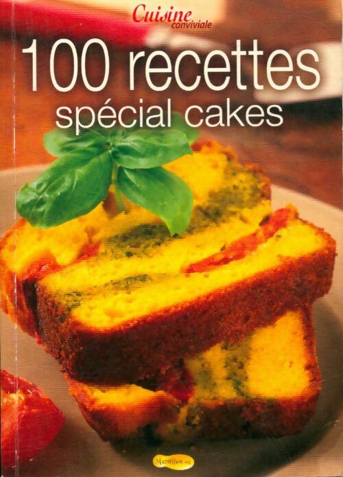 Livrenpoche : 100 recettes spécial cakes - Collectif - Livre