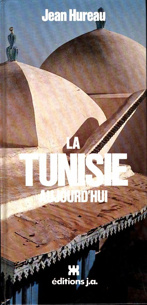 Livrenpoche : La Tunisie aujourd'hui - Jean Hureau - Livre