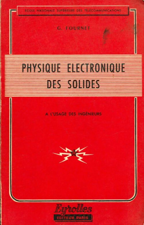 Livrenpoche : Physique électronique des solides - Gérard Fournet - Livre