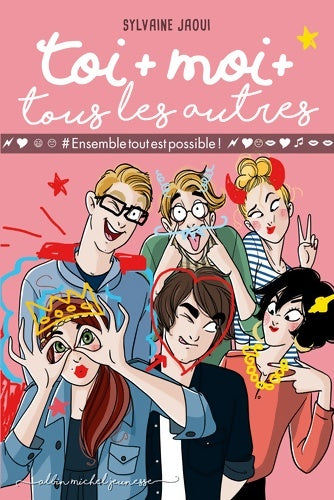 Livrenpoche : Toi + moi + tous les autres Tome II : #ensembletoutestpossible! - Sylvaine Jaoui - Livre