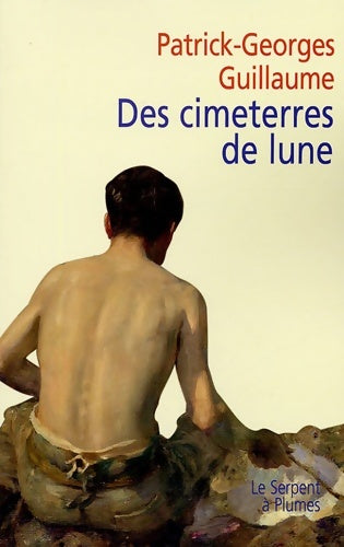 Livrenpoche : Des cimeterres de lune - Guillaume P. - Livre