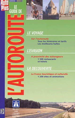 Livrenpoche : Le guide de l'autoroute 2003 - Collectif - Livre