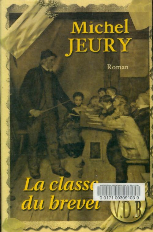 Livrenpoche : La classe du brevet - Jeury - Livre
