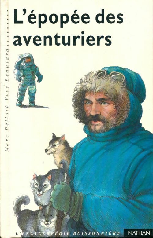 Livrenpoche : L'epopee des aventuriers - Pellote Beaujard - Livre
