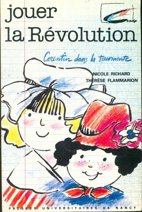 Livrenpoche : Jouer la révolution : Corentin dans la tourmente - Nicole Richard - Livre