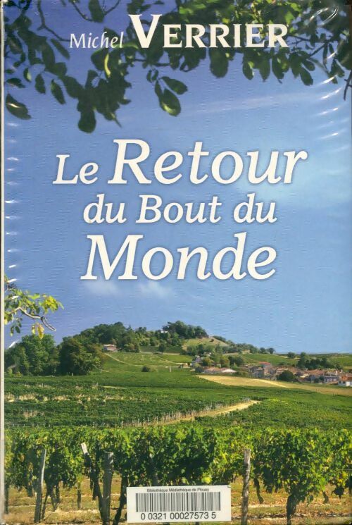 Livrenpoche : Le retour du bout du monde - Michel Verrier - Livre