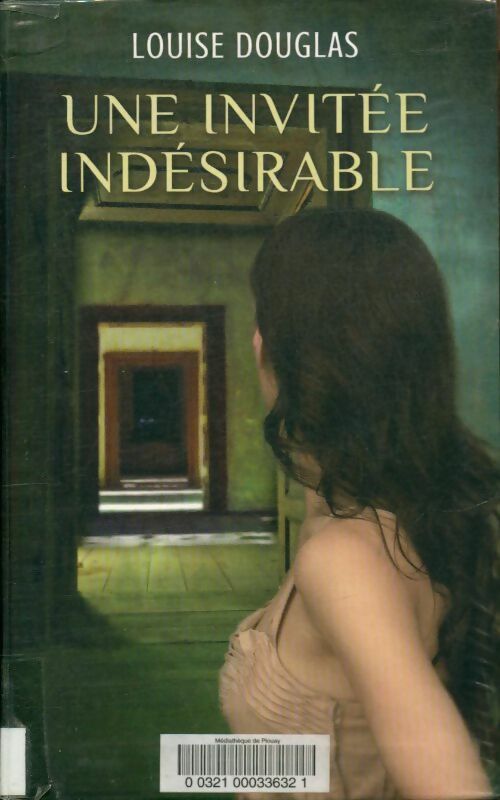 Livrenpoche : Une invitée indésirable - Louise Douglas - Livre
