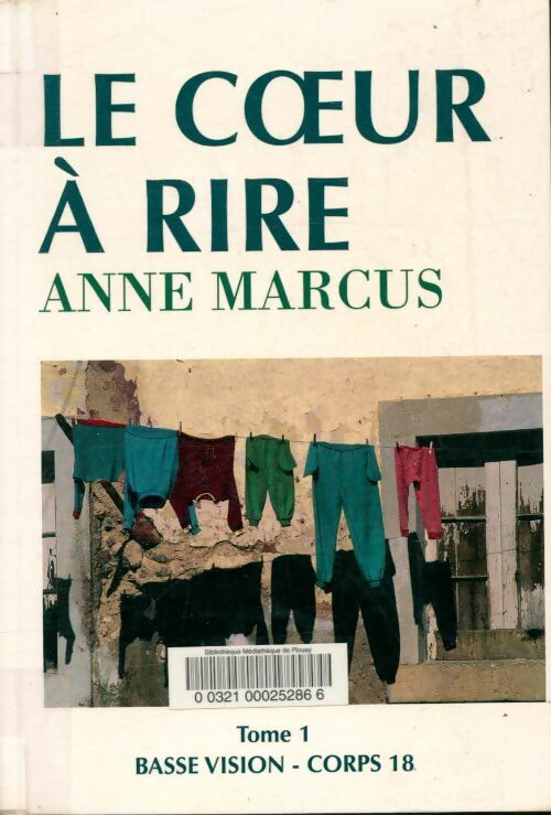 Livrenpoche : Le coeur à rire Tome I - Anne Marcus - Livre