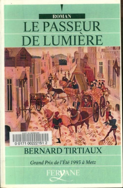 Livrenpoche : Le passeur de lumière - Bernard Tirtiaux - Livre