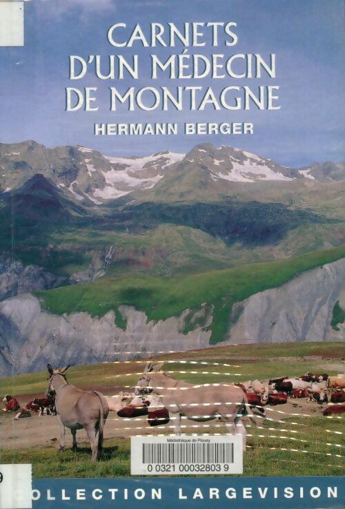 Livrenpoche : Carnets d'un médecin de montagne - Hermann Berger - Livre