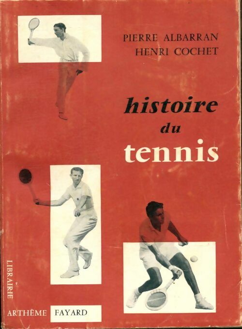 Livrenpoche : Histoire du tennis - Henri Cochet - Livre