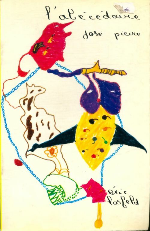 Livrenpoche : L'abécédaire - José Pierre - Livre