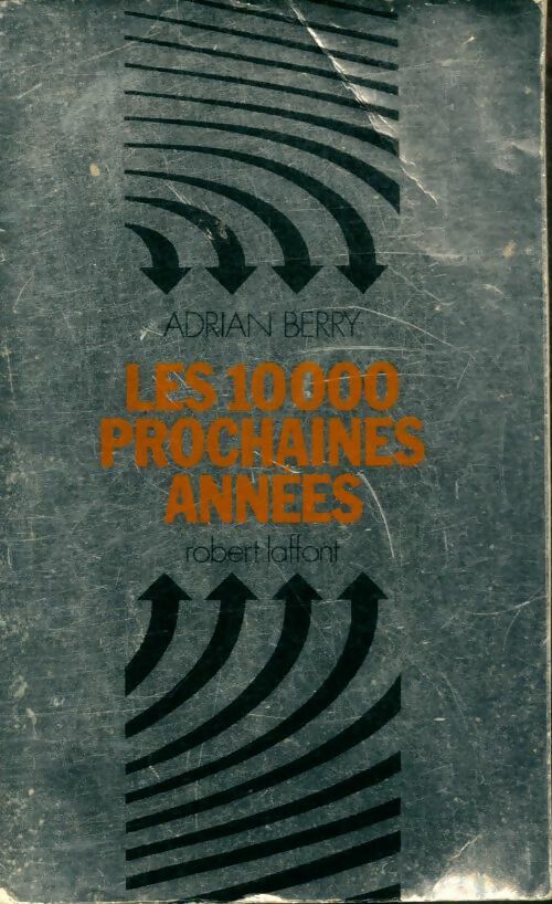 Livrenpoche : Les 1000 prochaines années - Adrian Berry - Livre