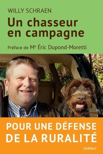 Livrenpoche : Un chasseur en campagne - Willy Schraen - Livre