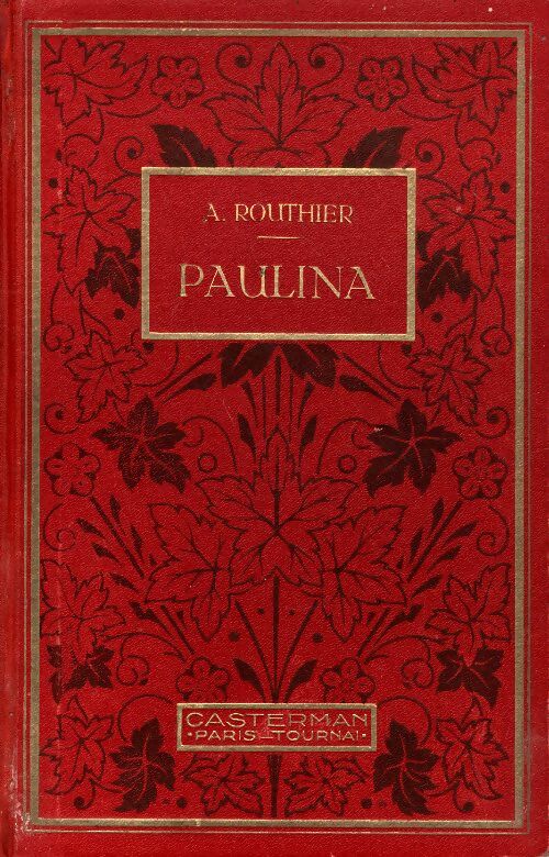 Livrenpoche : Paulina - Adolphe B. Routhier - Livre
