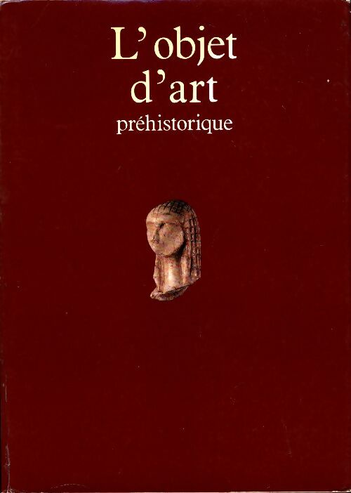 Livrenpoche : L'objet d'art préhistorique - Luc Delporte - Livre
