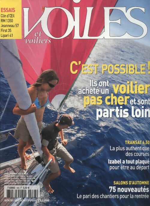 Livrenpoche : Voiles et voiliers n°463 : Ils ont acheté un voilier pas cher et sont partis loin - Collectif - Livre