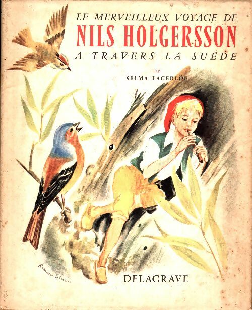Livrenpoche : Le merveilleux voyage de Nils Holgersson à travers la Suède - Selma Lagerlöf - Livre