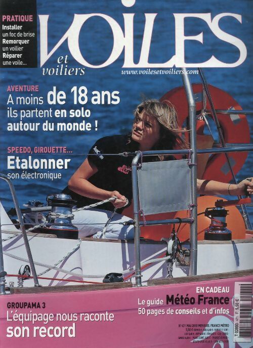 Livrenpoche : Voiles et voiliers n°471 : A moins de 18 ans ils partent en solo autour du monde ! - Collectif - Livre
