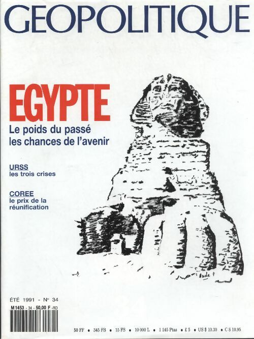 Livrenpoche : Géopolitique n°34 : Egypte, le poids du passé, les chances de l'avenir - Collectif - Livre
