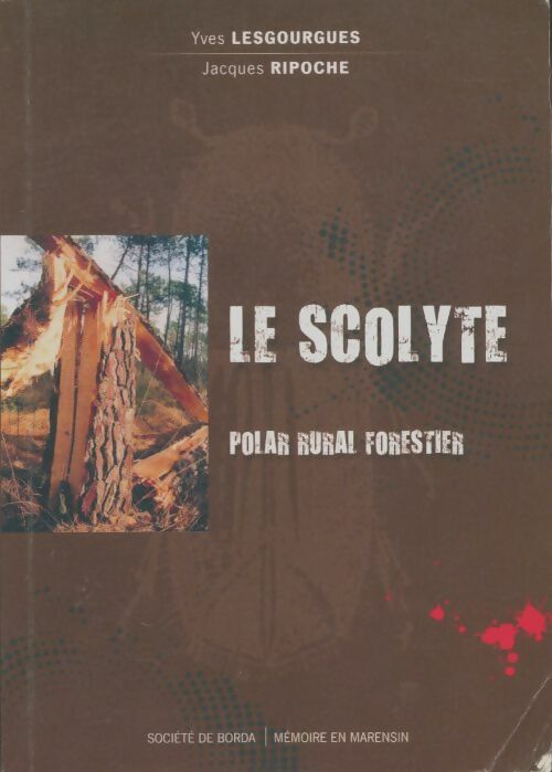 Livrenpoche : Le scolyte - Jacques Ripoche - Livre