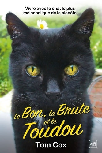 Livrenpoche : Le bon, la brute et le toudou - Tom Cox - Livre