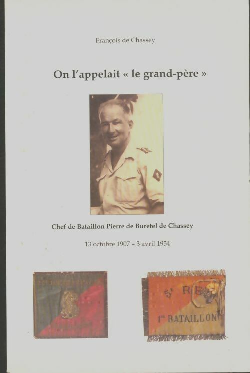Livrenpoche : On l'appelait " le grand père" - François De Chassey - Livre