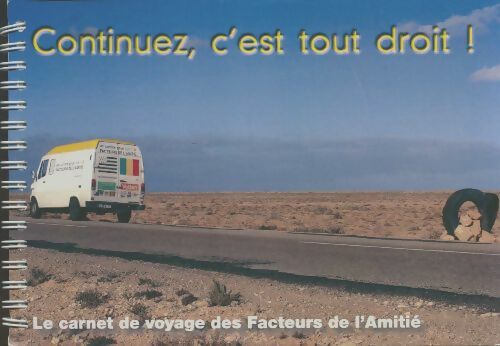 Livrenpoche : Continuez, c'est tout droit! - Collectif - Livre