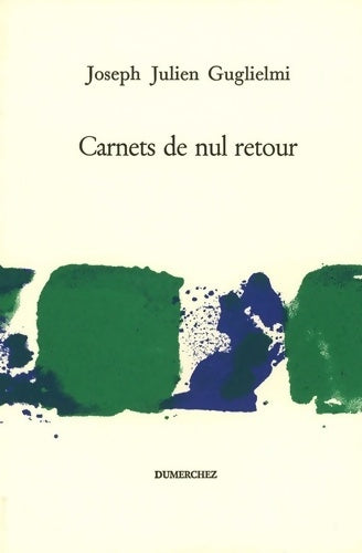 Livrenpoche : Carnets de nul retour - Joseph-Julien Guglielmi - Livre