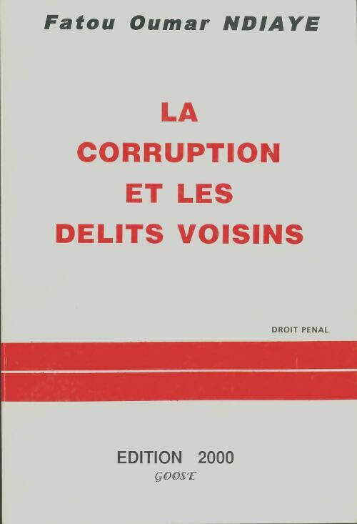 Livrenpoche : La corruption et les délits voisins - Fatou Oumar Ndiaye - Livre