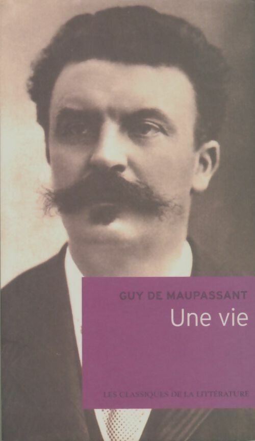 Livrenpoche : Une vie - Guy De Maupassant, G. Maupassant - Livre