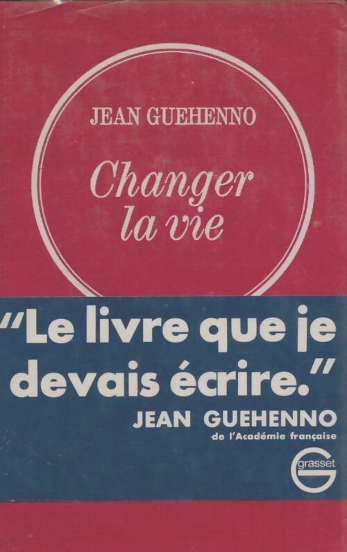 Livrenpoche : Changer la vie - Jean Guéhenno - Livre