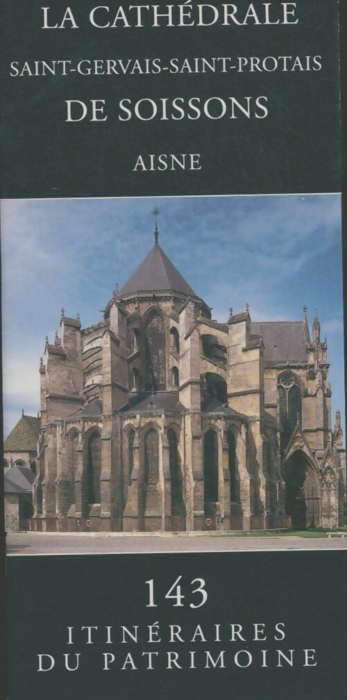 Livrenpoche : La cathédrale Saint-Gervais, Saint-Protais de soissons - Collectif - Livre