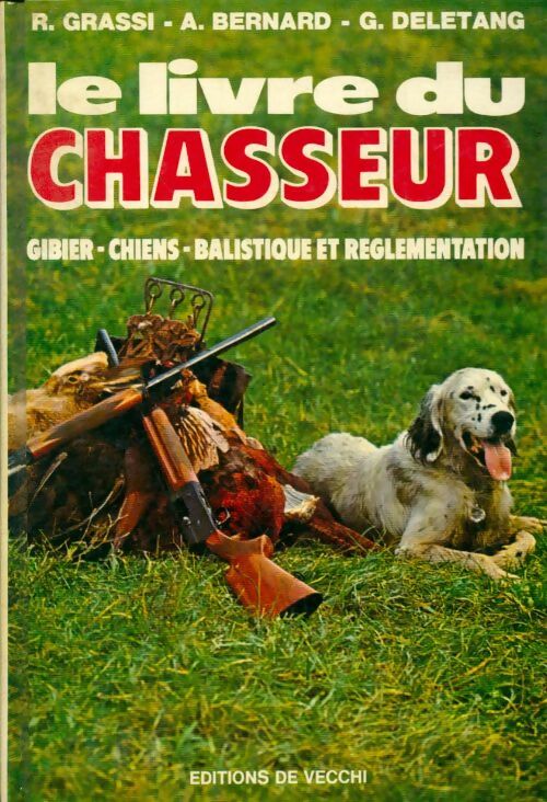 Livrenpoche : Le livre du chasseur - Collectif - Livre