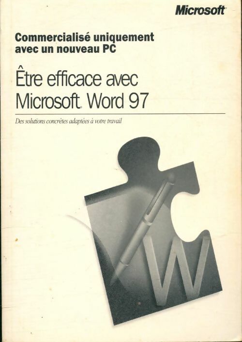 Livrenpoche : Être efficace avec Microsoft Word 97 - Collectif - Livre