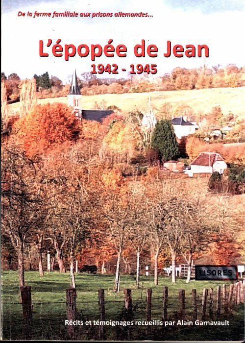 Livrenpoche : L'épopée de Jean 1942-1945 - Collectif - Livre