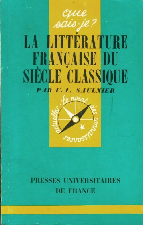 Livrenpoche : La littérature française du siècle classique - Verdun-L. Saulnier - Livre