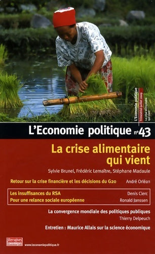 Livrenpoche : l'économie politique n°43 trimestriel-j : La crise alimentaire qui vient - Sylvie Brunel - Livre